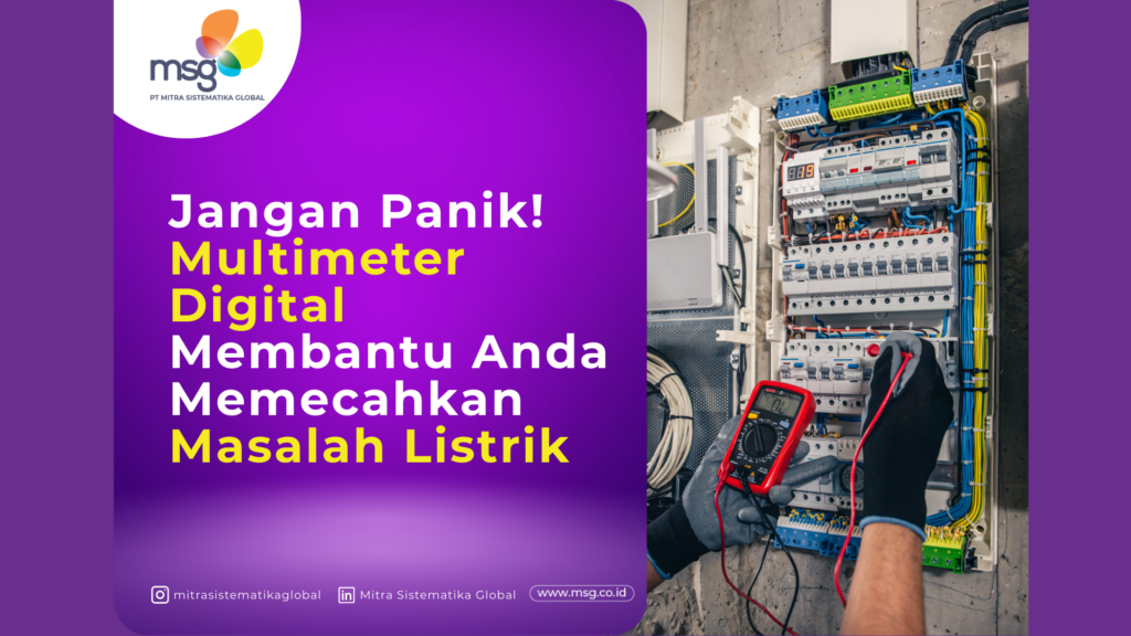 Jangan Panik! Multimeter Digital Membantu Anda Memecahkan Masalah Listrik