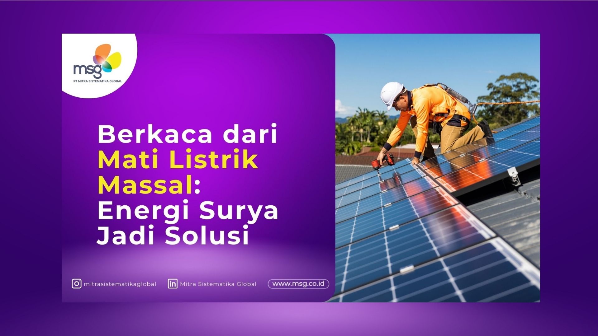 Berkaca dari Mati Listrik Massal: Energi Surya Jadi Solusi